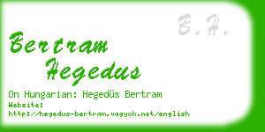 bertram hegedus business card